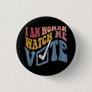 Ik ben een vrouw Bekijk mij Stem 2024 Blue Wave Ronde Button 3,2 Cm