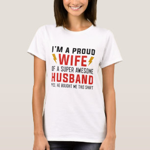 Ik ben een vrouw van een superGeweldige man. T-shirt