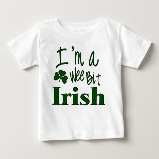 Ik ben een Wee Bit Irish- St. Patricks Day (Voorkant)