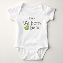 "Ik ben een Welborn Baby Baby" Baby Bodysuit