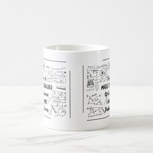 Ik ben een Wiskunde-leraar, natuurlijk heb ik prob Koffiemok (Center)