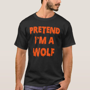 Ik ben een Wolf Costume Halloween Lazy Easy T-shirt
