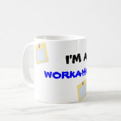 IK BEN EEN, WORKAHOLIC mok (Voorkant links)