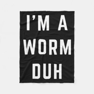 Ik ben een worm duh makkelijk Halloween kostuum Fleece Deken