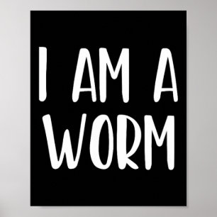 Ik Ben Een Worm Halloween Ik Ben Eenvoudige Kostuu Poster
