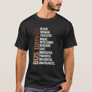 Ik ben een zwarte buschauffeur Afro Vrouw Zwart Ge T-shirt