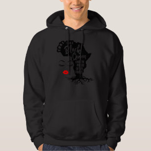 Ik ben een zwarte koningin en trots van mijn roet hoodie