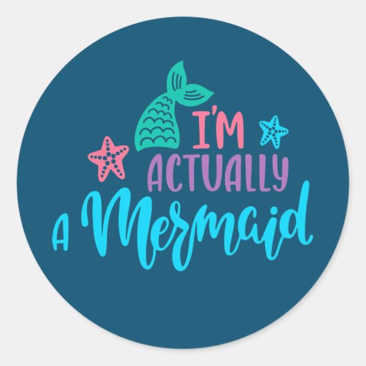 Ik ben eigenlijk een Zeemeermin Ronde Sticker (Voorkant)