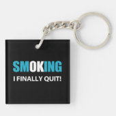 Ik ben eindelijk gestopt met roken beloning sleutelhanger (Achterkant)