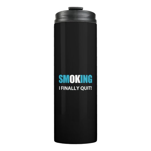 Ik ben eindelijk gestopt met roken beloning thermosbeker (Voorkant)