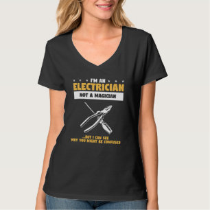 Ik ben elektricien, geen goochelaar voor elektrici t-shirt
