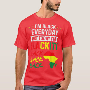 Ik ben elke dag zwart, maar vandaag ben ik Blacki T-shirt