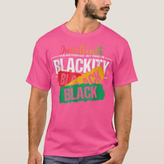 Ik ben elke dag zwart, maar vandaag ben ik Blacki T-shirt
