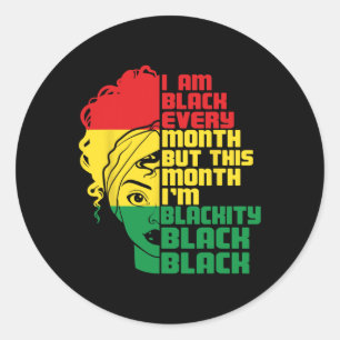 Ik ben elke maand zwart, maar deze maand ben ik Bl Ronde Sticker