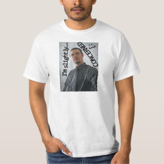 Ik ben enigszins bezorgd : ] t-shirt