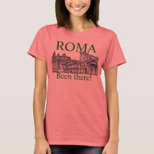 Ik ben er geweest. Rome t-shirt
