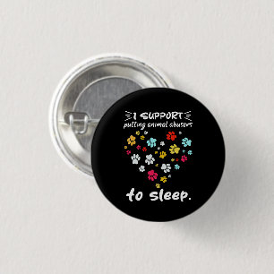 Ik ben er voorstander van om dierenmishandelaars i ronde button 3,2 cm