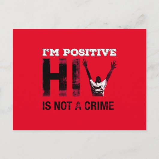 Ik ben er zeker van dat HIV geen misdaad is Briefkaart (Voorkant)