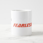 "Ik ben... Fearless" koffie-Mok Extra Grote Beker (Voorkant)