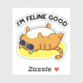 Ik ben Feline Good Funny Fat Cat Pun Sticker (Vel)