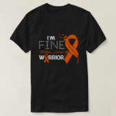 Ik ben 'Fine Multiple Sclerosis Warrior Awareness T-shirt (Design voorkant)