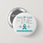 Ik ben Fine Myasthenia Gravis Warrior Ronde Button 5,7 Cm (Voorkant /achterkant)