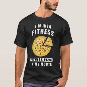 Ik ben Fit, Fitness Pizza In Mijn Mond - Grappig T-shirt