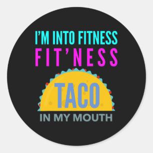 Ik ben fit, fitness taco in mijn mond workout ronde sticker