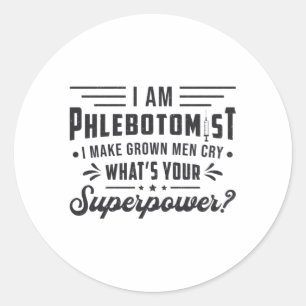 Ik ben Flebotomist Superpower Phlebotomy Gift Ronde Sticker