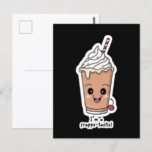 Ik ben Frappe-tastic   Frappe met slagroom Briefkaart