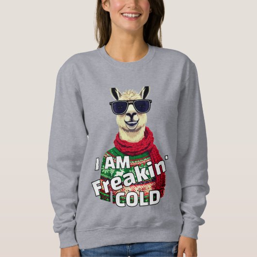 Ik ben Freaking Cold Funny Lama Trui (Voorkant)