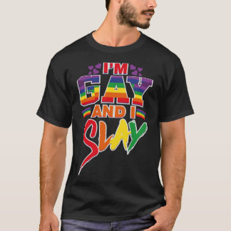 Ik ben Gay en ik Slay. T-shirt