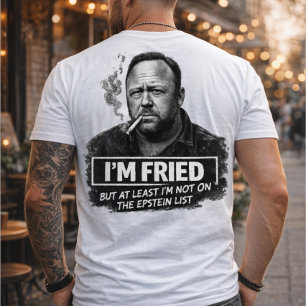 Ik ben gebakken maar niet op de lijst van Epstein T-shirt