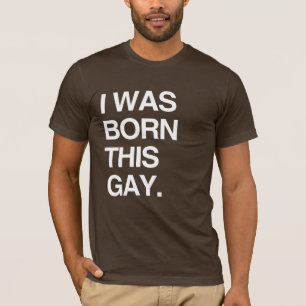 IK BEN GEBOREN ALS HOMO T-SHIRT