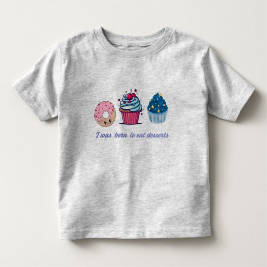Ik ben geboren om dessert te eten - schattig grapp kinder shirts (Voorkant)