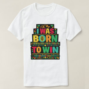 Ik Ben Geboren Om Retro Citaat Kunst Te Winnen T-shirt