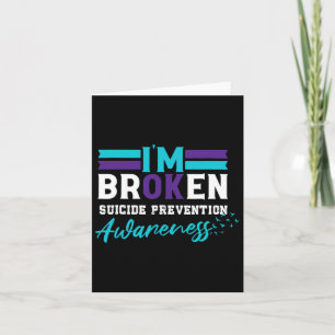 Ik ben gebroken zelfmoordpreventie bewustzijn Blau Kaart
