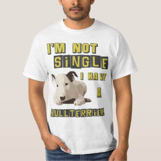 Ik ben geen alleenstaande, ik heb een Bull Terrier T-shirt