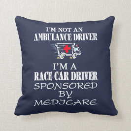 Ik ben geen ambulancechauffeur kussen