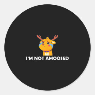 Ik ben geen amused dier woordspeling grafisch grap ronde sticker