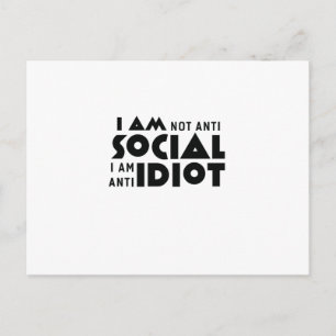 Ik ben geen anti-sociaal iemand die tegen idioot i briefkaart