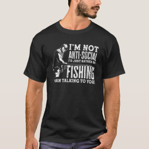 Ik ben geen anti-sociaal vissen Visser Visser Vis T-shirt