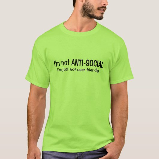 Ik ben geen antisociaal T-shirt (Voorkant)