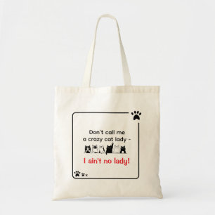Ik ben geen dame Grappige brutale gekke kat moeder Tote Bag
