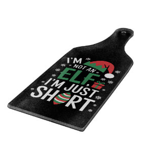 Ik ben geen elf, gewoon klein, grappige kerst Kers Snijplank
