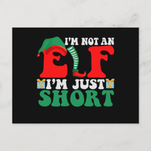 Ik ben geen elf, ik ben gewoon klein Grappig kerst Briefkaart