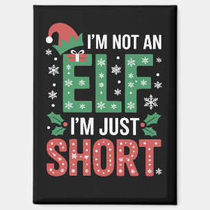 Ik ben geen elf, maar een korte, grappige kerstmis magneet