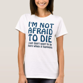 IK BEN GEEN GEVAAR OM GEZEGDE TE STERVEN T-SHIRT