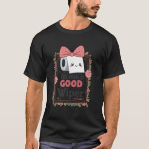 Ik ben geen goede ruitenwisser Vernederende humor T-shirt