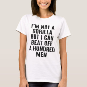 Ik ben geen gorilla, maar ik kan wel honderd Manne T-shirt